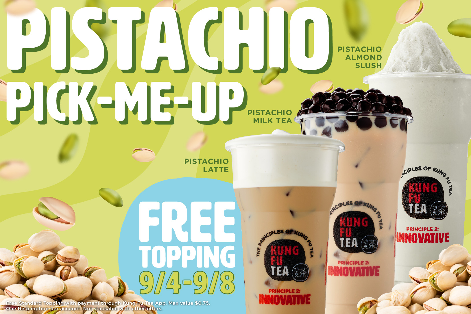 Make Today's Sweet Treat Our NEW Pistachio Series + FREE Toppings